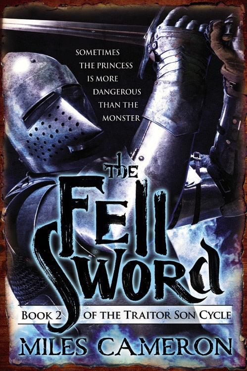 The Fell Sword - Cameron, Miles (Paperback)-Fiction - Fantasy-9780316212335-BookBizCanada