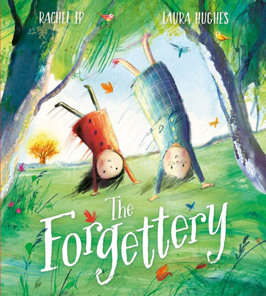 The Forgettery - Ip, Rachel (Hardcover)-Children's Books/Ages 4-8 Fiction-9780008557249-BookBizCanada