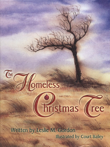 The Homeless Christmas Tree - Gordon, Leslie (Hardcover)