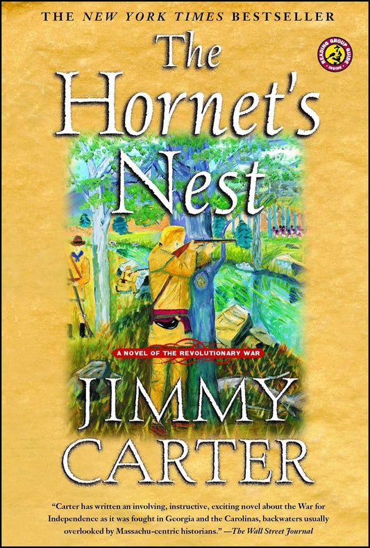 The Hornet's Nest: A Novel of the Revolutionary War - Carter, Jimmy (Paperback)-Fiction - Historical-9780743255448-BookBizCanada