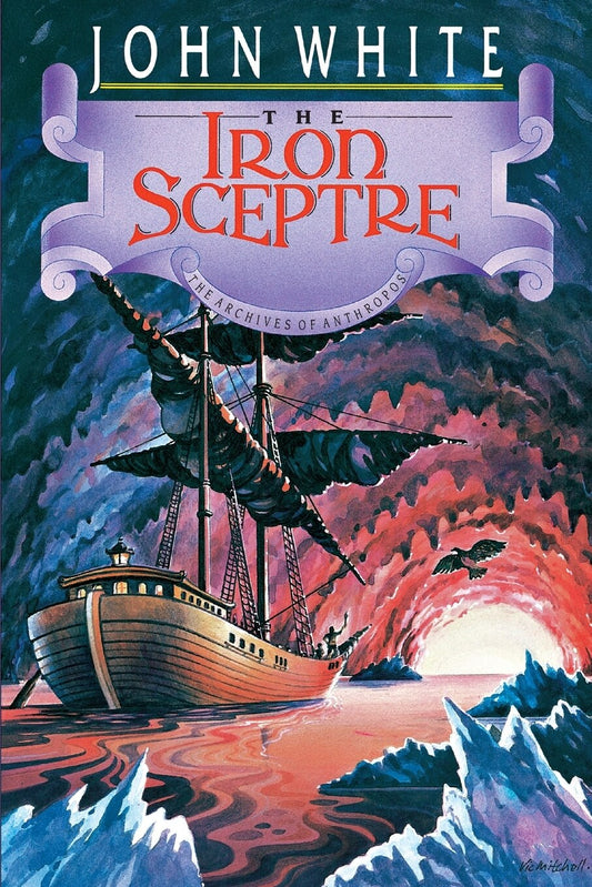 The Iron Sceptre: Volume 4 - White, John (Paperback)-Children's Books/Ages 9-12 Fiction-9780877845898-BookBizCanada