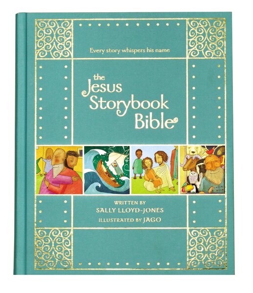 The Jesus Storybook Bible Gift Edition: Every Story Whispers His Name - Lloyd-Jones, Sally (Hardcover)-Children's Books/Ages 4-8 Fiction-9780310761006-BookBizCanada