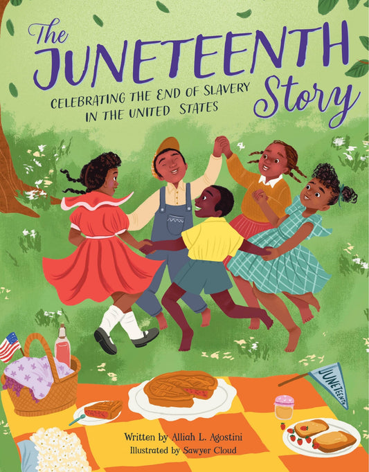 The Juneteenth Story: Celebrating the End of Slavery in the United States - Agostini, Alliah L. (Hardcover)-Children's Books/Ages 4-8 Nonfiction-9780760375143-BookBizCanada