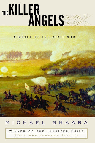 The Killer Angels: A Novel of the Civil War - Shaara, Michael (Hardcover)