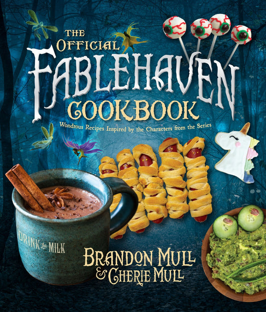 The Official Fablehaven Cookbook: Wondrous Recipes Inspired by the Characters from the Series - Mull, Brandon (Hardcover)-Children's Books/Ages 9-12 Nonfiction-9781639930890-BookBizCanada