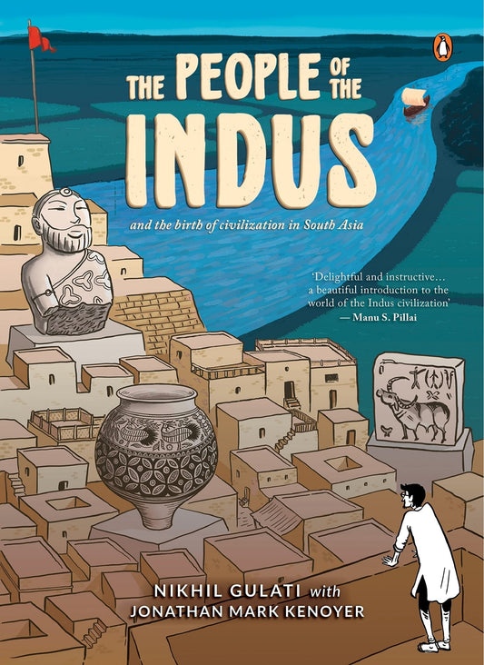 The People of the Indus - Gulati, Nikhil (Hardcover)-Young Adult Misc. Nonfiction-9780143455325-BookBizCanada