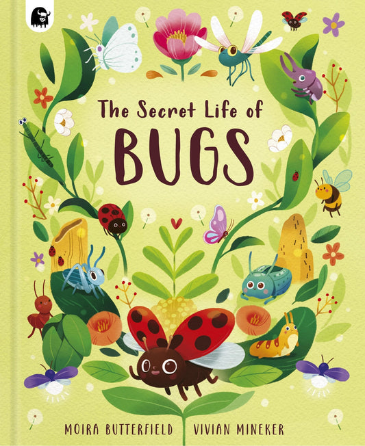 The Secret Life of Bugs - Butterfield, Moira (Hardcover)-Children's Books/Ages 9-12 Nonfiction-9780711286559-BookBizCanada