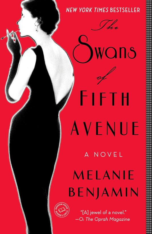 The Swans of Fifth Avenue - Benjamin, Melanie (Paperback)-Fiction - Historical-9780345528704-BookBizCanada