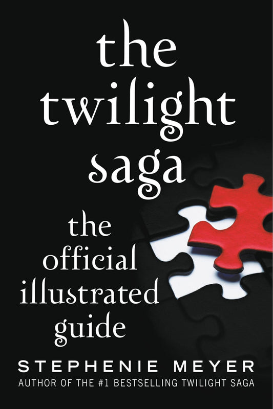 The Twilight Saga: The Official Illustrated Guide - Meyer, Stephenie (Paperback)-Young Adult Misc. Nonfiction-9780316401685-BookBizCanada