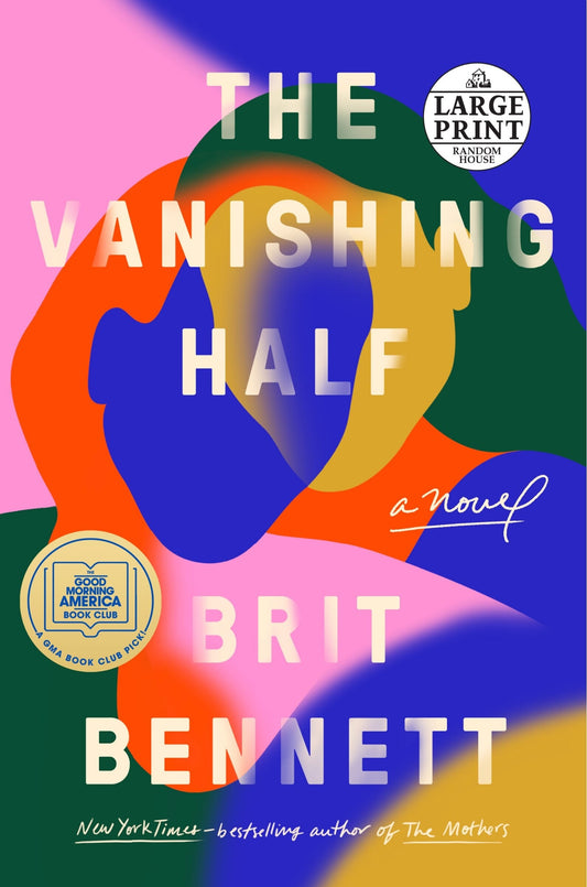 The Vanishing Half: A GMA Book Club Pick (a Novel) - Bennett, Brit (Paperback)-Fiction - General-9780593286104-BookBizCanada