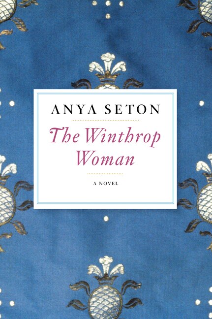 The Winthrop Woman - Seton, Anya (Paperback)-Fiction - Historical-9780544222922-BookBizCanada