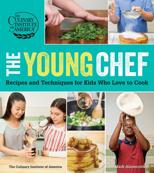 The Young Chef: Recipes and Techniques for Kids Who Love to Cook - The Culinary Institute of America (Paperback)-Young Adult Misc. Nonfiction-9780470928660-BookBizCanada