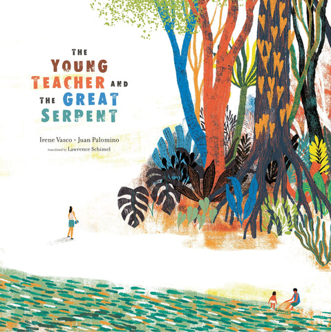 The Young Teacher and the Great Serpent - Vasco, Irene (Hardcover)