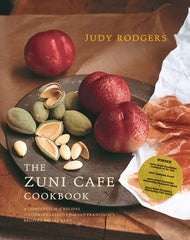 The Zuni Cafe Cookbook: A Compendium of Recipes and Cooking Lessons from San Francisa - Rodgers, Judy (Hardcover)