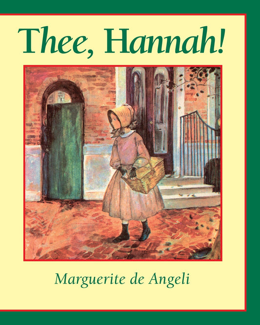 Thee Hannah - De Angeli, Marguerite (Paperback)-Children's Books/Ages 9-12 Fiction-9780836191066-BookBizCanada