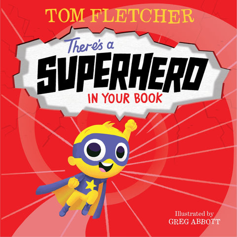 There's a Superhero in Your Book - Fletcher, Tom (Hardcover)