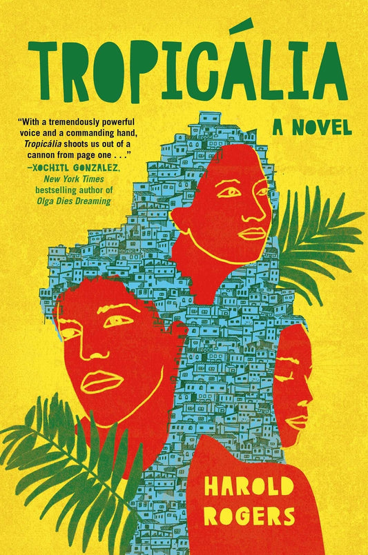 Tropicália - Rogers, Harold (Hardcover)-Fiction - General-9781668013878-BookBizCanada