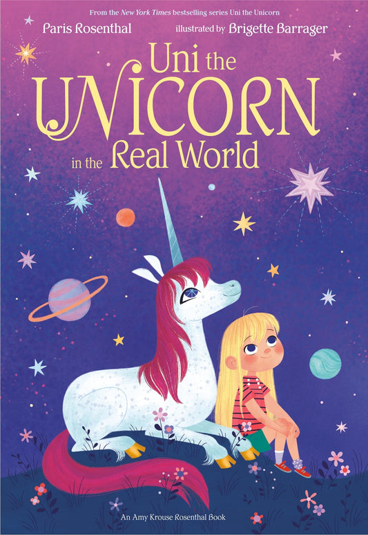 Uni the Unicorn in the Real World - Rosenthal, Paris (Hardcover)-Children's Books/Ages 4-8 Fiction-9780593306802-BookBizCanada