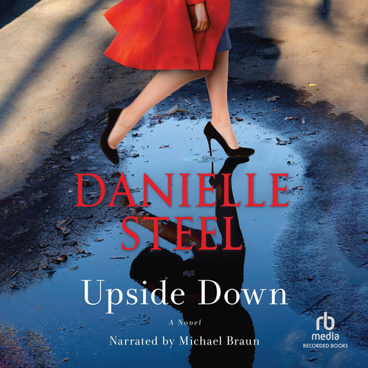 Upside Down - Steel, Danielle (Compact Disc)-Unabridged Audio - Fiction/General-9781705073391-BookBizCanada