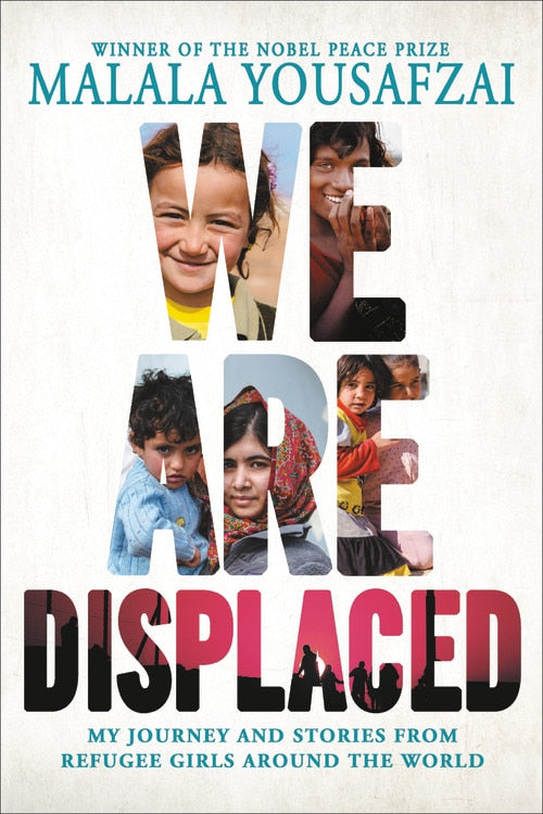 We Are Displaced: My Journey and Stories from Refugee Girls Around the World - Yousafzai, Malala (Hardcover)-Young Adult Biography-9780316523646-BookBizCanada