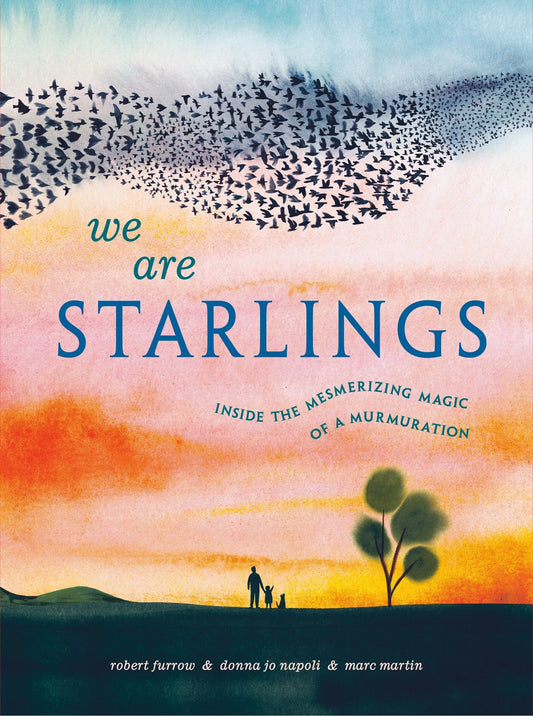 We Are Starlings: Inside the Mesmerizing Magic of a Murmuration - Furrow, Robert (Hardcover)-Children's Books/Ages 4-8 Nonfiction-9780593381632-BookBizCanada