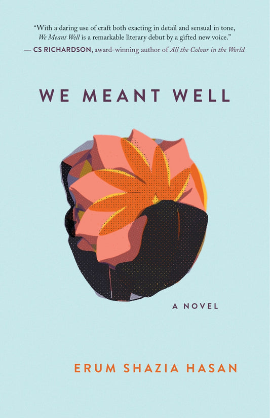 We Meant Well - Hasan, Erum Shazia (Paperback)-Fiction - General-9781770416659-BookBizCanada