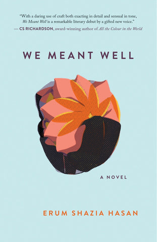 We Meant Well - Hasan, Erum Shazia (Paperback)