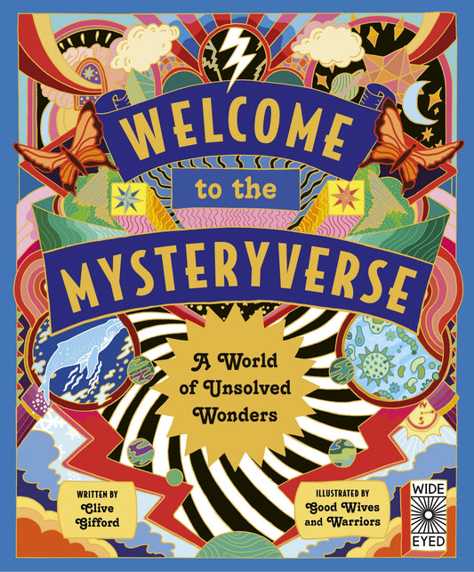 Welcome to the Mysteryverse: A World of Unsolved Wonders - Gifford, Clive (Hardcover)-Children's Books/Ages 9-12 Nonfiction-9780711280496-BookBizCanada