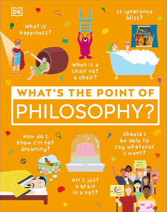 What's the Point of Philosophy? - Dk (Hardcover)-Children's Books/Ages 9-12 Nonfiction-9780744056242-BookBizCanada