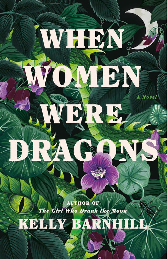 When Women Were Dragons - Barnhill, Kelly (Hardcover)-Fiction - General-9780385548229-BookBizCanada