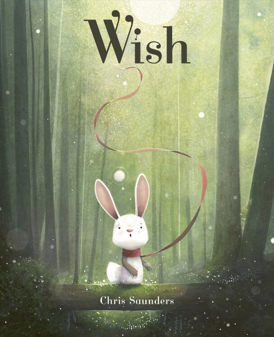 Wish - Saunders, Chris (Hardcover)-Children's Books/Ages 4-8 Fiction-9781786033468-BookBizCanada