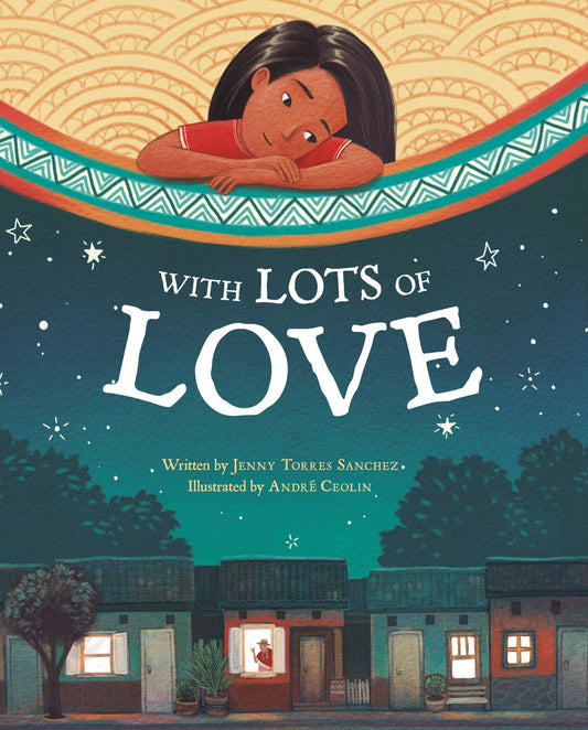 With Lots of Love - Torres Sanchez, Jenny (Hardcover)-Children's Books/Ages 4-8 Fiction-9780593205006-BookBizCanada