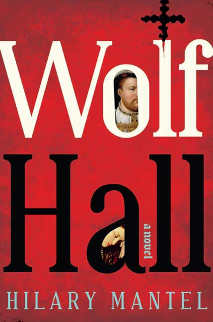 Wolf Hall - Mantel, Hilary (Hardcover)-Fiction - Historical-9780805080681-BookBizCanada