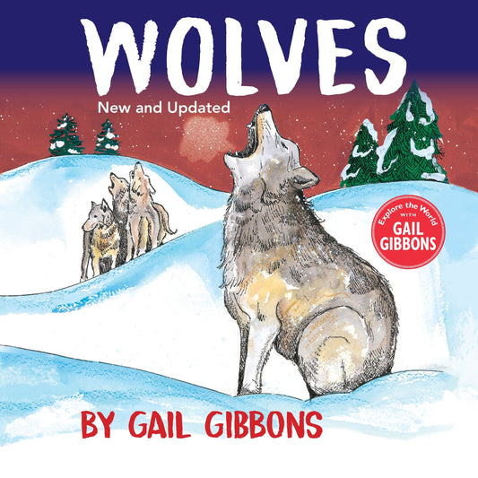 Wolves (New & Updated Edition) - Gibbons, Gail (Hardcover)-Children's Books/Ages 4-8 Nonfiction-9780823452538-BookBizCanada