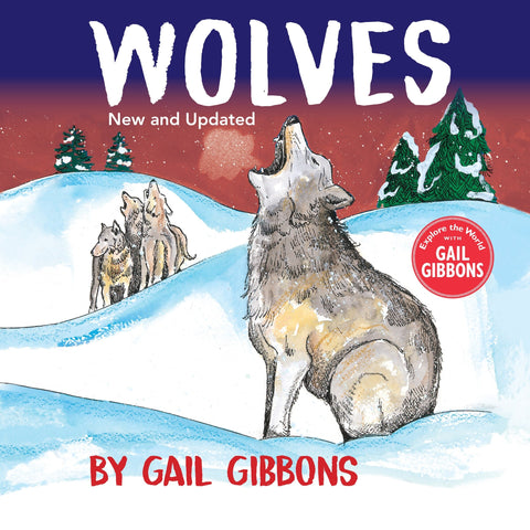 Wolves (New & Updated Edition) - Gibbons, Gail (Hardcover)