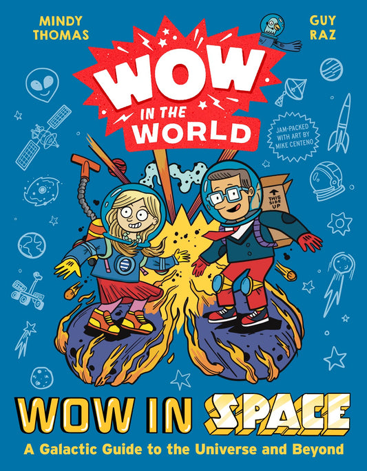 Wow in the World: Wow in Space: A Galactic Guide to the Universe and Beyond - Thomas, Mindy (Hardcover)-Children's Books/Ages 9-12 Nonfiction-9780358697077-BookBizCanada