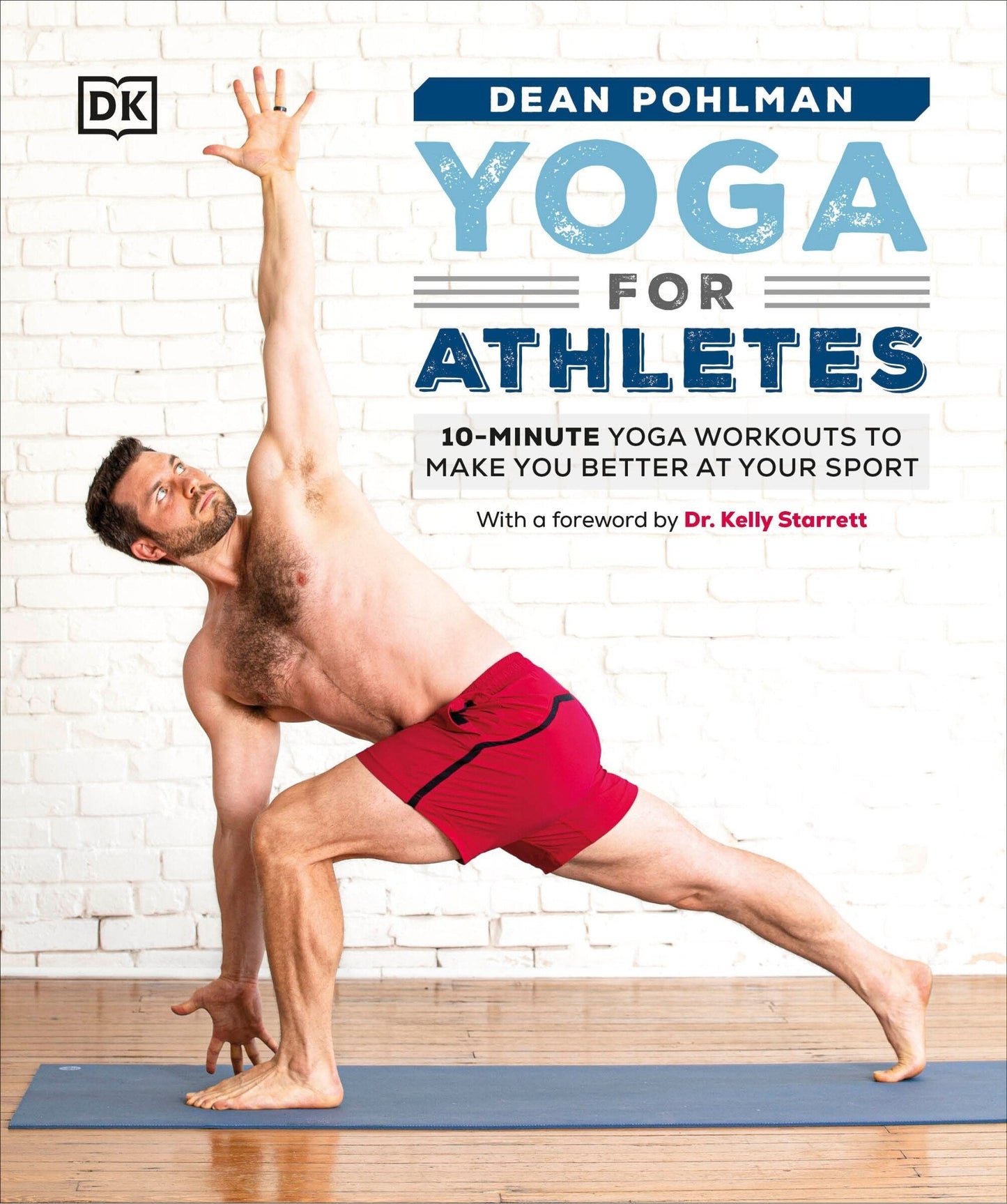 Yoga for Athletes: 10-Minute Yoga Workouts to Make You Better at Your Sport - Pohlman, Dean (Paperback)-Consumer Health-9780744034899-BookBizCanada
