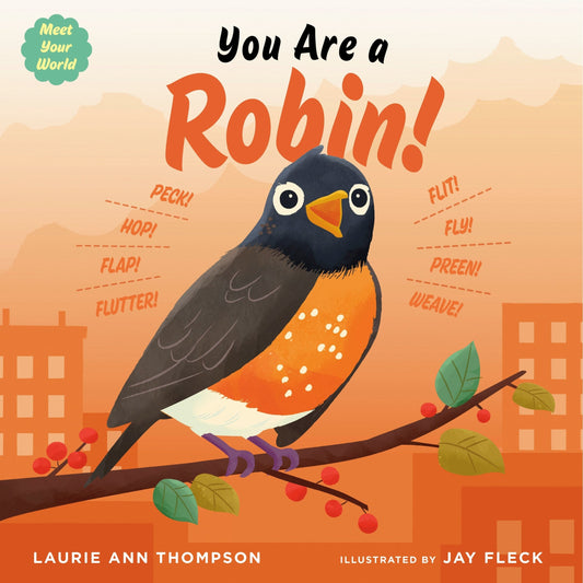 You Are a Robin! - Thompson, Laurie Ann (Hardcover)-Children's Books/Ages 4-8 Nonfiction-9780593529751-BookBizCanada